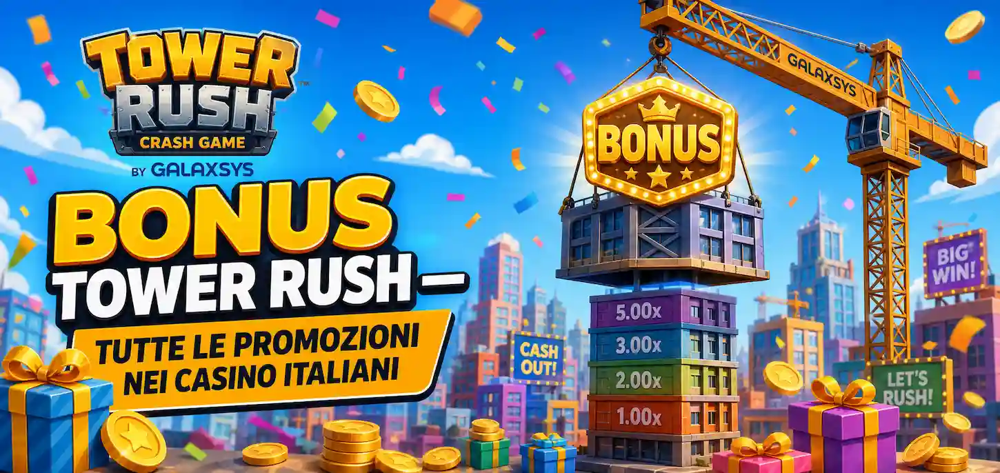 Bonus Tower Rush disponibili nei casino italiani: promozioni esclusive, free bet e offerte speciali per i giocatori.